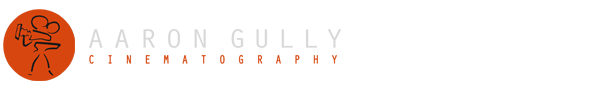 Aaron Gully Cinematography