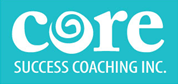 CORE Success Coaching Inc